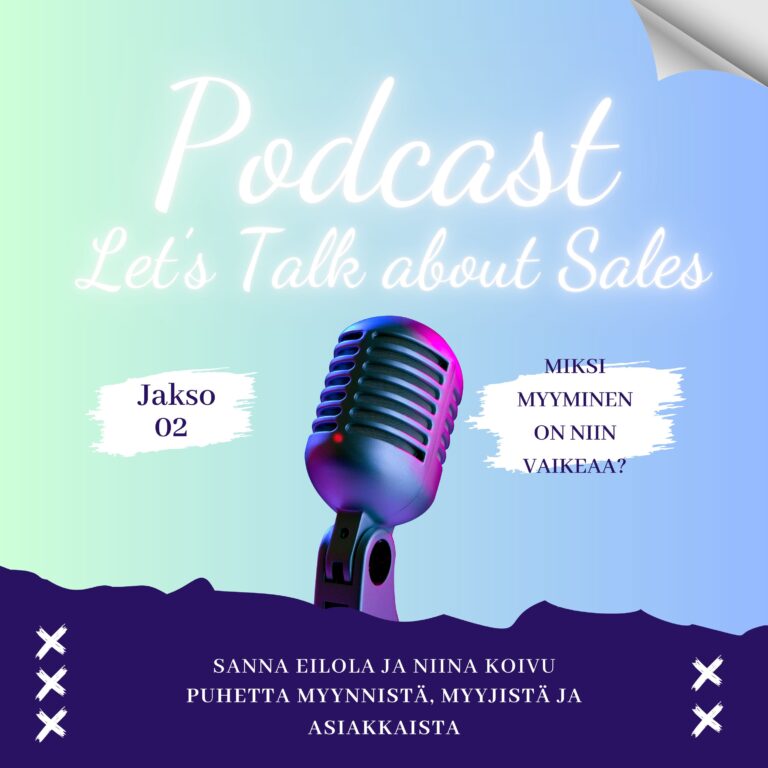 Jakso 2: Miksi myyminen on niin vaikeaa?